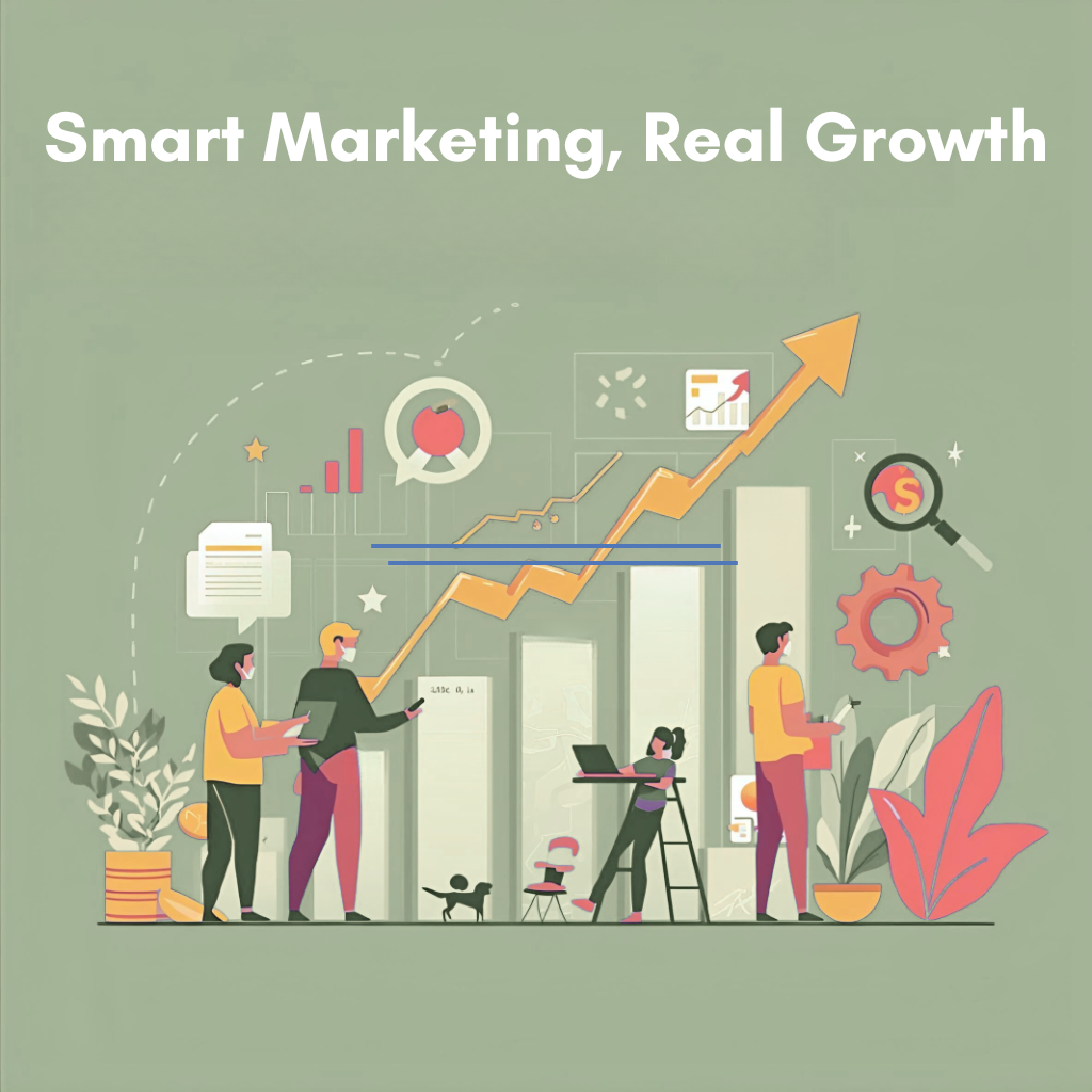 smart marketing, real growth 1